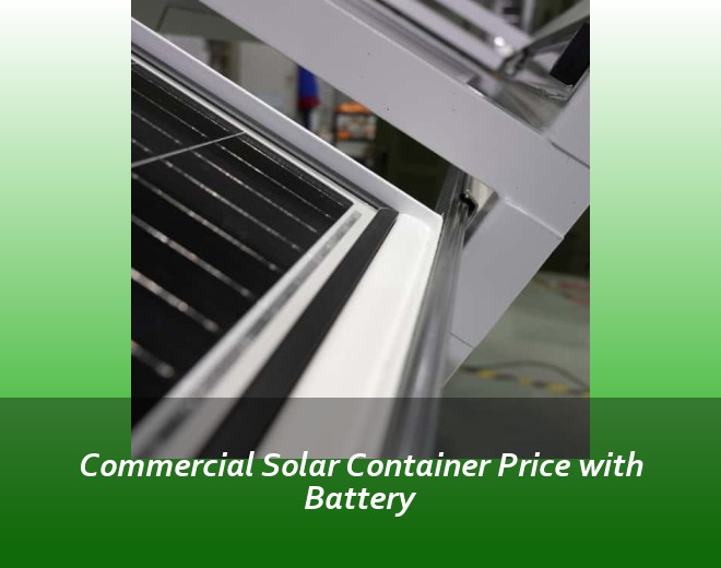 Commercial Solar Container Price with Battery